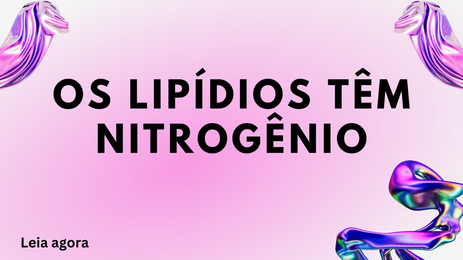 Os lipídios têm nitrogênio